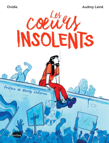 Les coeurs insolents - Ovidie Ovidie, Audrey Lainé - MARABULLES