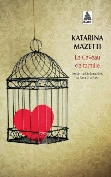 Le Caveau de famille - Katarina Mazetti, Lena Grumbach - ACTES SUD