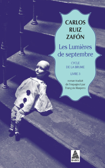 Les Lumières de septembre - Carlos Ruiz Zafón, François Maspero - ACTES SUD