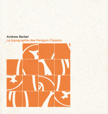 La typographie des Penguin Classics - Andrew Barker - BUREAU BRUT