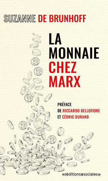 La Monnaie chez Marx (NED 2024) - DE BRUNHOFF/DURAND - SOCIALES