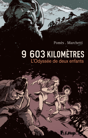 9603 kilomètres - Stéphane Marchetti, Cyrille Pomès - FUTUROPOLIS