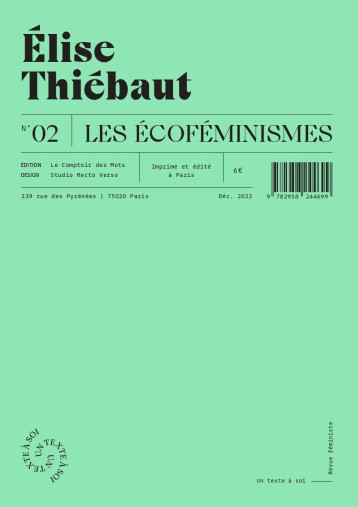 UN TEXTE A SOI - REVUE FEMINISTE - LES ECOFEMINISMES -  ELISE THIEBAUT - COMPTOIR MOTS