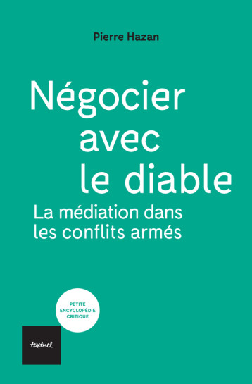 Négocier avec le diable - Pierre Hazan - TEXTUEL