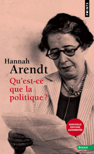 Qu'est-ce que la politique ? - Hannah Arendt - POINTS