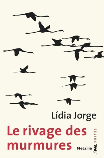 Le Rivage des murmures - Lidia Jorge - METAILIE