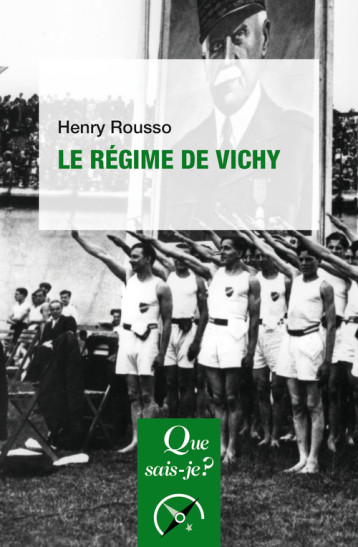 Le Régime de Vichy - Henry Rousso - QUE SAIS JE