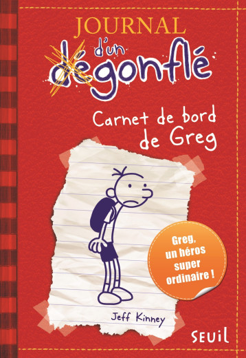 CARNET DE BORD DE GREG HEFFLEY. JOURNAL D'UN DEGONFLE, TOME 1 - KINNEY JEFF - SEUIL JEUNESSE