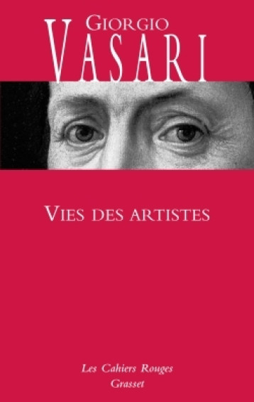 Vies des artistes - Giorgio Vasari - GRASSET