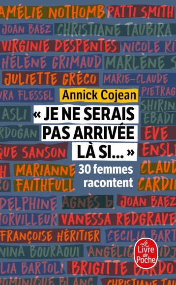 "Je ne serais pas arrivée là si..." - Annick Cojean - LGF