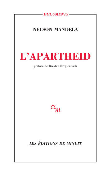 L'Apartheid - Nelson Mandela - MINUIT