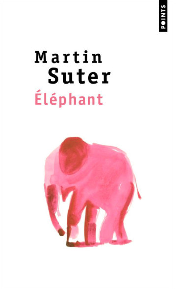 Eléphant - Martin Suter - POINTS