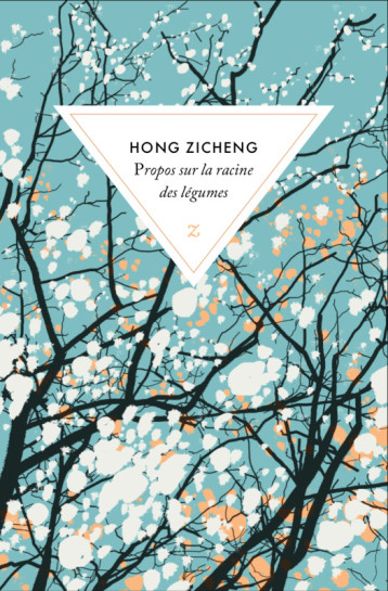 Propos sur la racine des légumes - Ying ming Hong, Zicheng HONG, Martine Vallette-Hémery - ZULMA