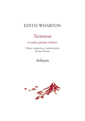 Terminus - Edith Wharton, Jean Pavans - ARFUYEN