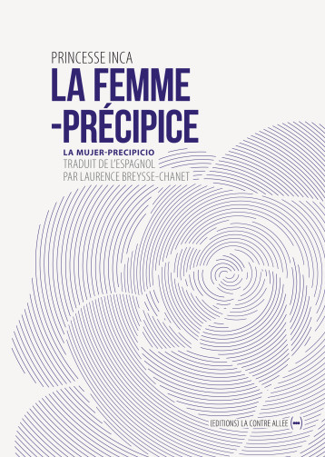 La Femme-précipice - Princesse Inca Princesse Inca - CONTRE ALLEE