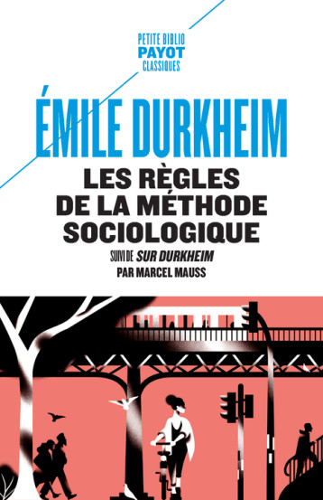 Les règles de la méthode sociologique - Émile Durkheim, Phlippe Vienne - PAYOT