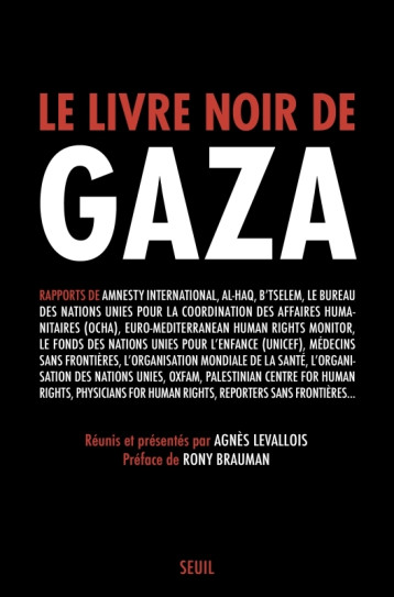 Le Livre noir de Gaza - Agnès Levallois, Rony Brauman - SEUIL