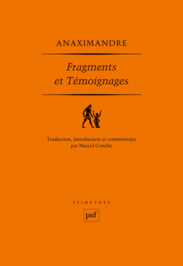 Fragments et témoignages -  Anaximandre - PUF