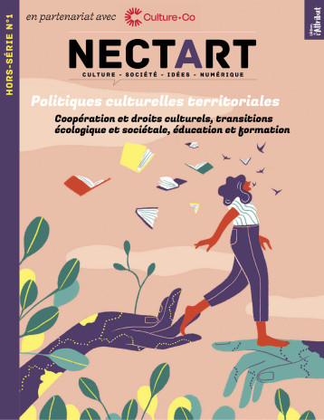 Nectart HS #1 : Politiques culturelles territoriales -  Collectif - ATTRIBUT REVUE