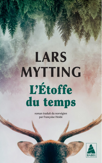 L'Étoffe du temps - Lars Mytting, Françoise Heide - ACTES SUD