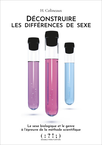 Déconstruire les différences de sexe  - Hélène COLINEAUX - DOUBLE PONCTUAT