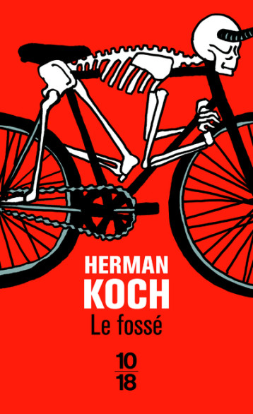 Le fossé - Herman Koch, Isabelle Rosselin - 10 X 18