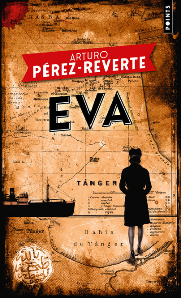 Eva - Arturo Pérez-Reverte Arturo Pérez-Reverte, Arturo Perez-Reverte,  ARTURO PEREZ-REVERTE - POINTS