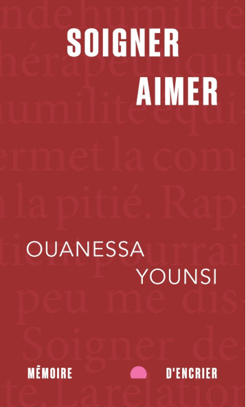 Soigner, aimer - Ouanessa Younsi - MEMOIRE ENCRIER