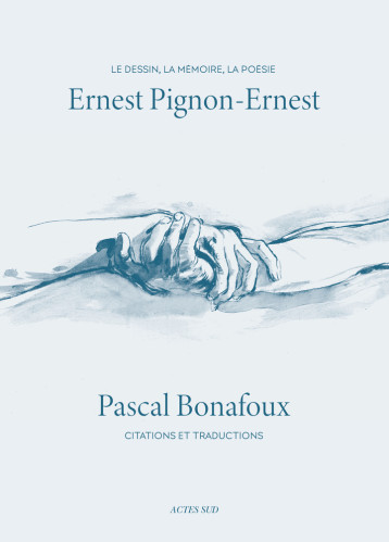 Ernest Pignon-Ernest - BONAFOUX - ACTES SUD