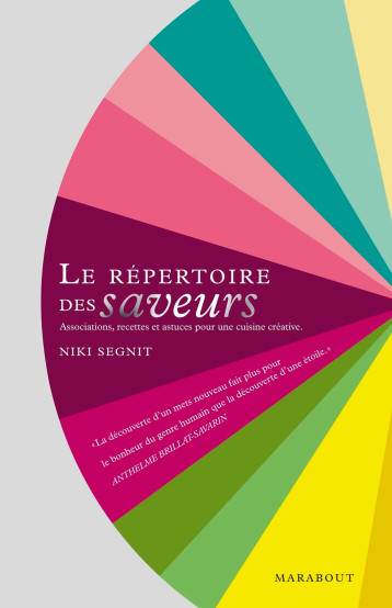 Le répertoire des saveurs - Niki Segnit - MARABOUT