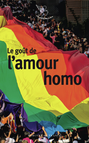 Le goût de l'amour homo -  Collectifs - MERCURE DE FRAN