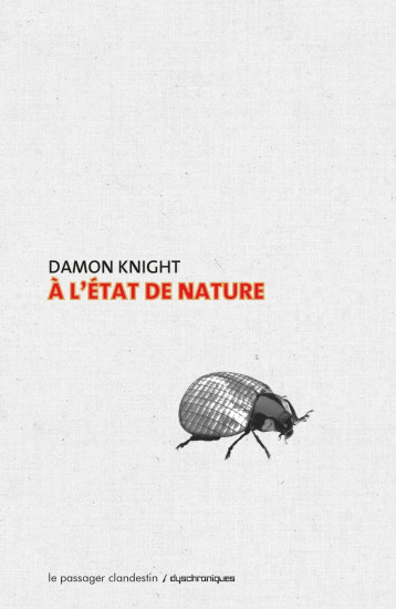 A l'état de nature - Damon KNIGHT - CLANDESTIN