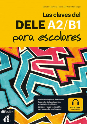 Las claves del DELE A2/B1 para escolares -  Collectif - DIFUSION