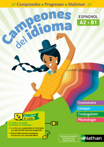 Campeones del idioma - Cahier - A2 &gt; B1 - Monique Laffite, Pascale Avet, Emilie Brenot, Antoinette De Jorna, Nicolas Houles, Jean-Michel Nadal, Pascale Plantain, Karine Sanjuan, Antoinette de Jorna - NATHAN