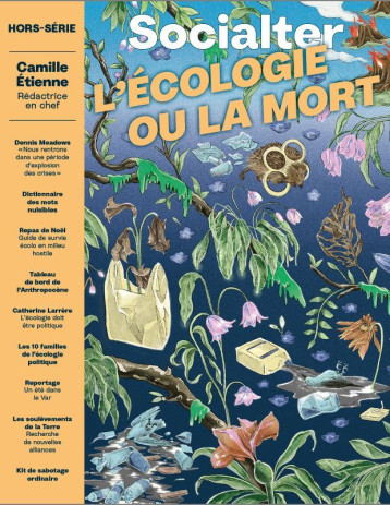 Socialter HS N°12 - L'écologie ou la mort - Decembre 2021 -  Collectif - SOCIALTER