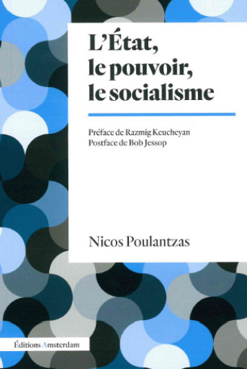 L'État, le pouvoir, le socialisme - Nicos Poulantzas - AMSTERDAM