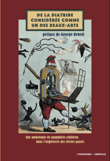 De la diatribe considérée comme un des beaux-arts - Philippe Mortimer, George ORWELL - INSOMNIAQUE