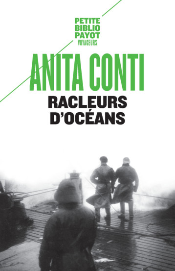 Racleurs d'océans - Anita Conti, Laurent Girault-conti - PAYOT