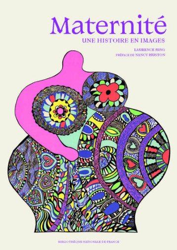 Maternité - Une histoire en images - Laurence Jung - BNF