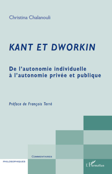 Kant et Dworkin - Christina Chalanouli - L'HARMATTAN