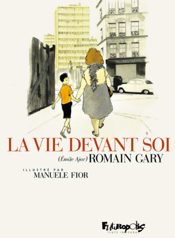 La vie devant soi - Manuele Fior, Romain Gary - FUTUROPOLIS