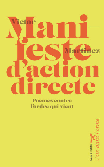 Manifeste d'action directe - Victor Martinez - CLE A MOLETTE