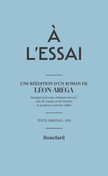 À l'essai -  ARÉGA, Léon  - BOUCLARD