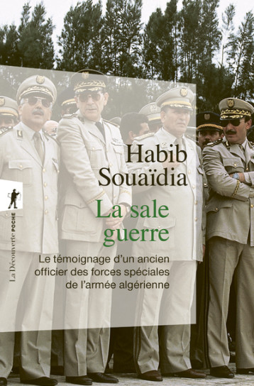 La sale guerre - Habib Souaïdia, Ferdinando Imposimato - LA DECOUVERTE