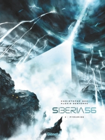 Siberia 56 - Tome 03 - Christophe Bec, Alexis Sentenac - GLENAT