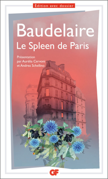 Le Spleen de Paris - Charles Baudelaire, Aurélia Cervoni, Andrea Schellino - FLAMMARION