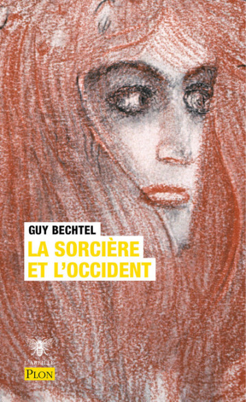 La sorcière et l'Occident - Guy Bechtel - PLON