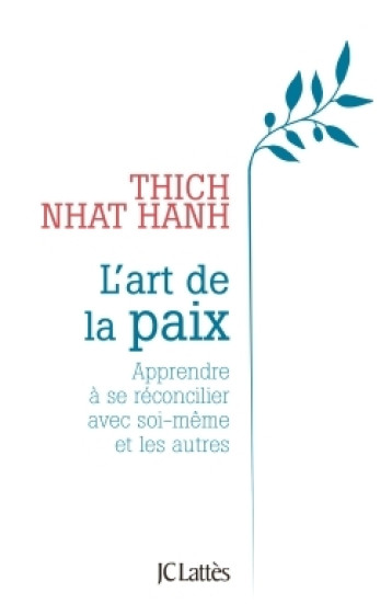 L'art de la paix - Thich Nhat Hanh - LATTES