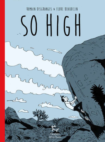 So High - Romain Desgranges, Flore Beaudelin - PAULSEN GUERIN