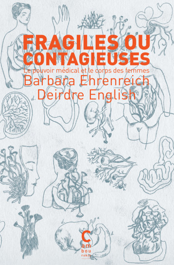 Fragiles ou contagieuses - Deirdre English, Barbara Ehrenreich, Éva Rodriguez, Marie Valera - CAMBOURAKIS